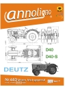 Deutz Traktor Zugmaschine Typen D40 & D40-S Bild- Ersatzteilliste Explosionszeichnungen  -  annoligno 683